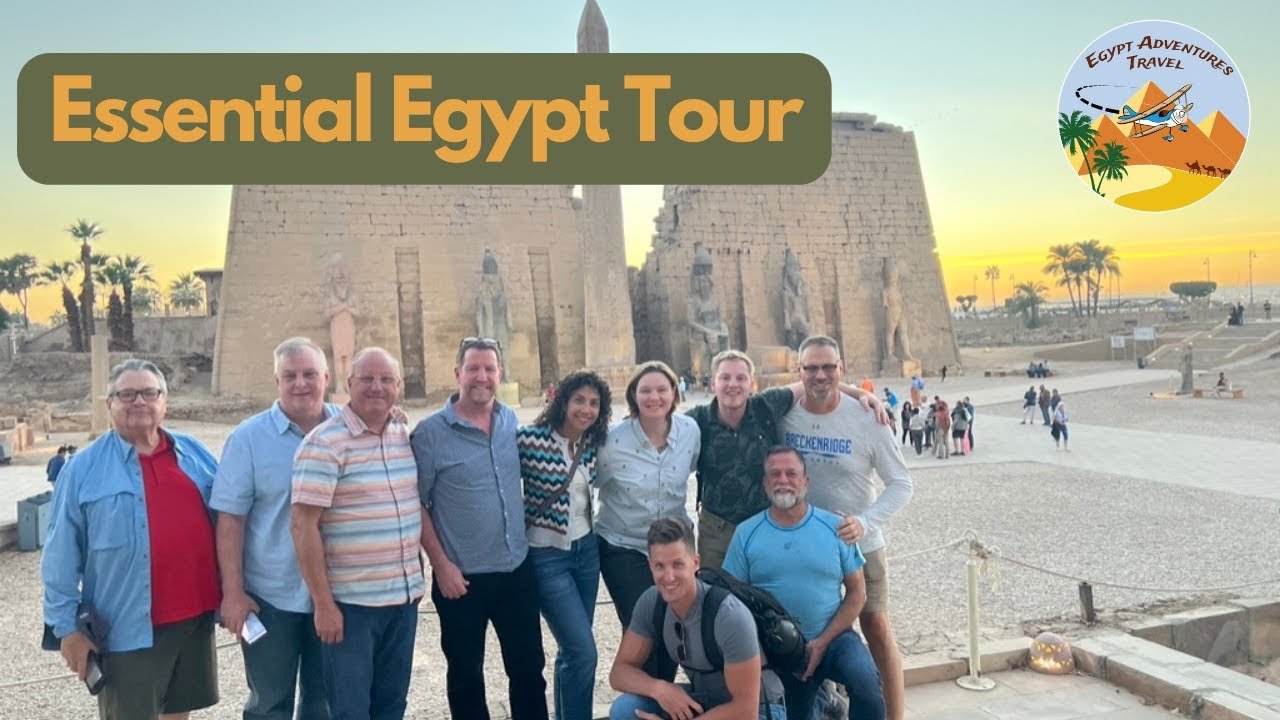 Egypt Group Tour and Nile Cruise with Egypt Adventures Travel: What to Expect